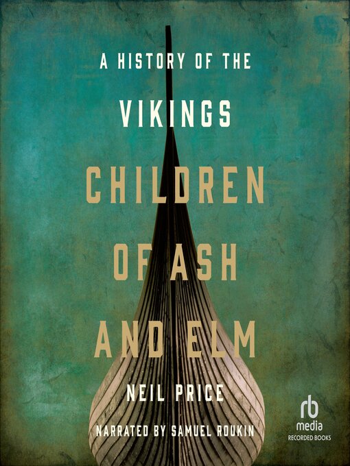 Children of Ash and Elm by Neil Price